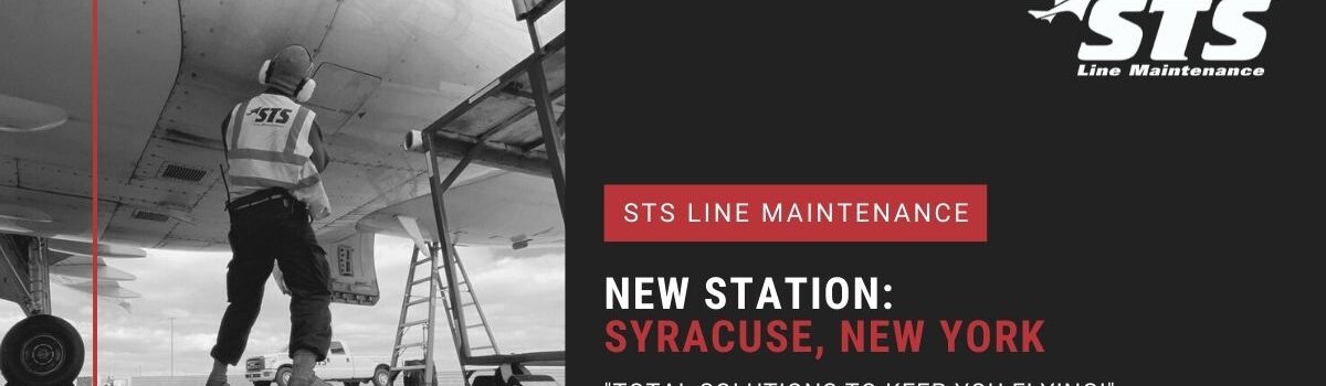 STS Line Maintenance abre una nueva estación en el aeropuerto SYR en Syracuse, Nueva York