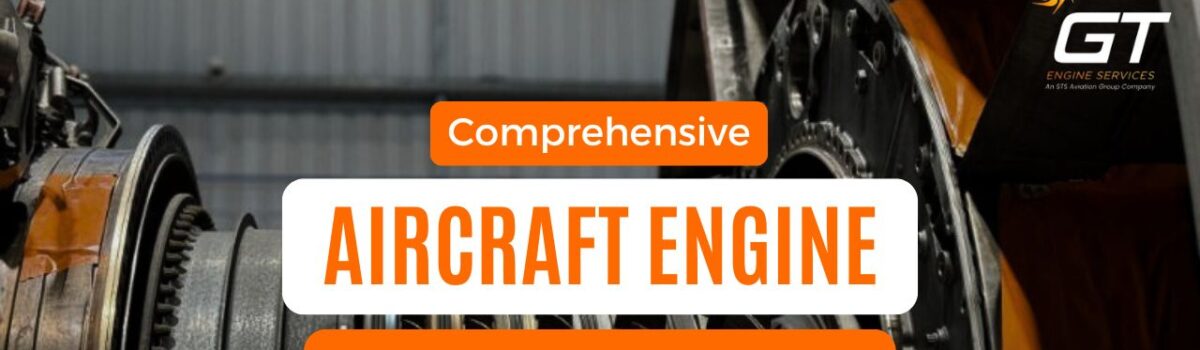 GT Engine Services: Su socio en el mantenimiento integral de motores de aeronaves